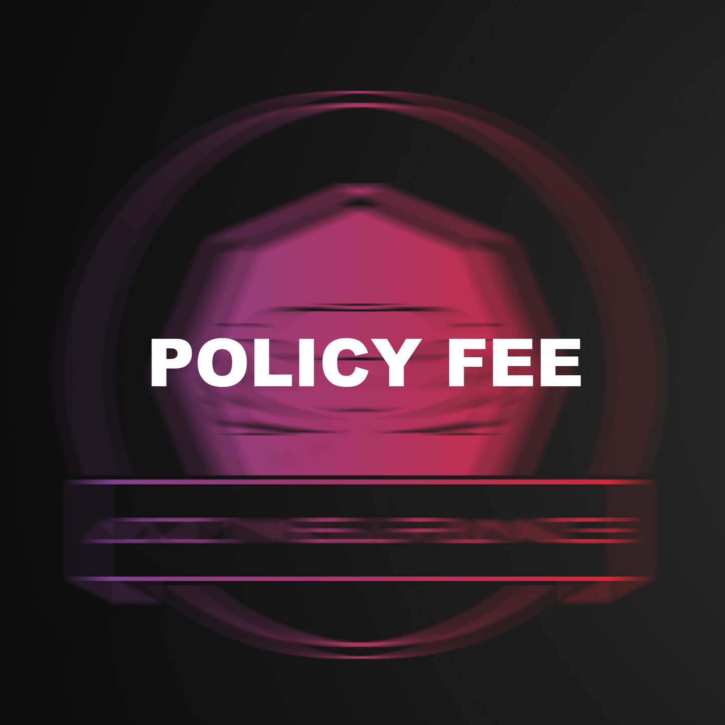 Policy Fee